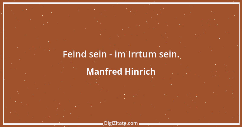 Zitat von Manfred Hinrich 2467