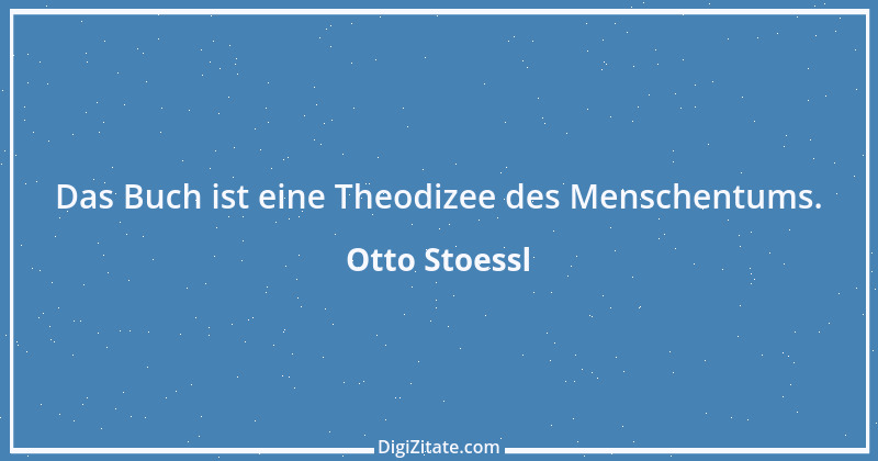 Zitat von Otto Stoessl 3