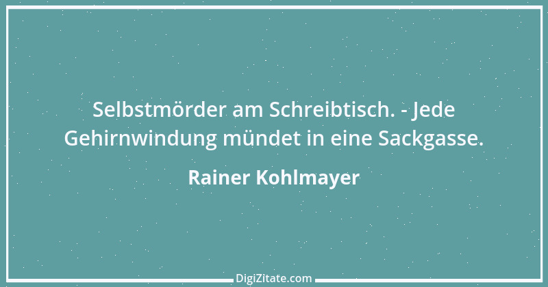 Zitat von Rainer Kohlmayer 133