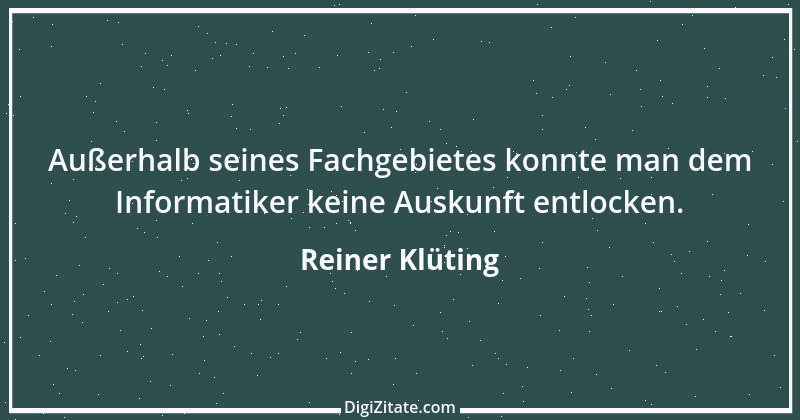 Zitat von Reiner Klüting 73