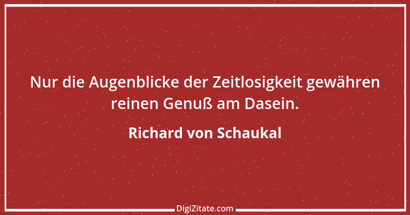 Zitat von Richard von Schaukal 40