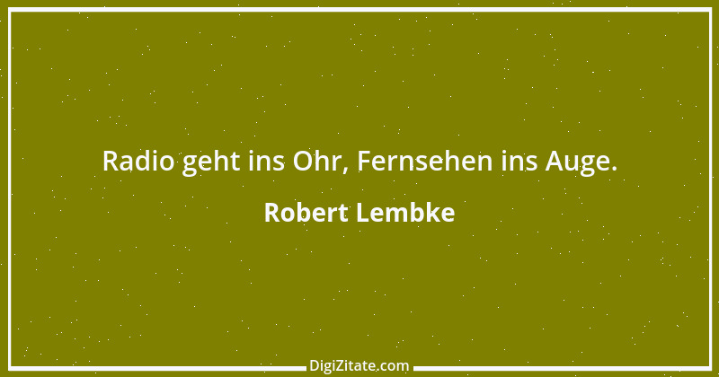 Zitat von Robert Lembke 139