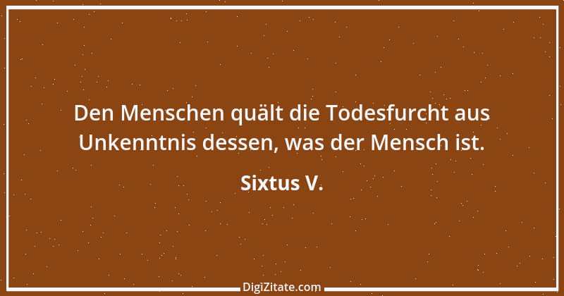 Zitat von Sixtus V. 2