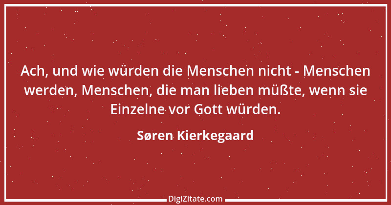 Zitat von Søren Kierkegaard 36