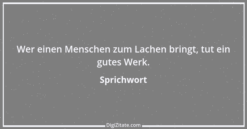 Zitat von Sprichwort 10285