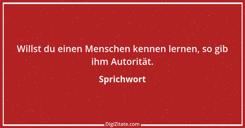 Zitat von Sprichwort 7285