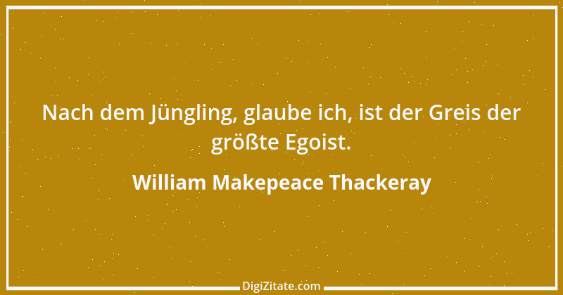 Zitat von William Makepeace Thackeray 29