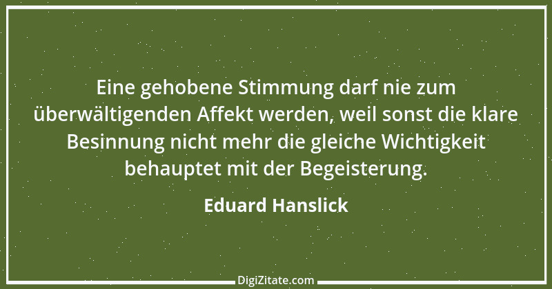 Zitat von Eduard Hanslick 8