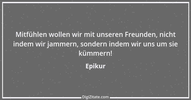 Zitat von Epikur 241