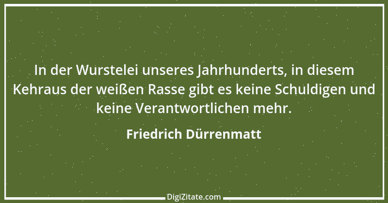 Zitat von Friedrich Dürrenmatt 57