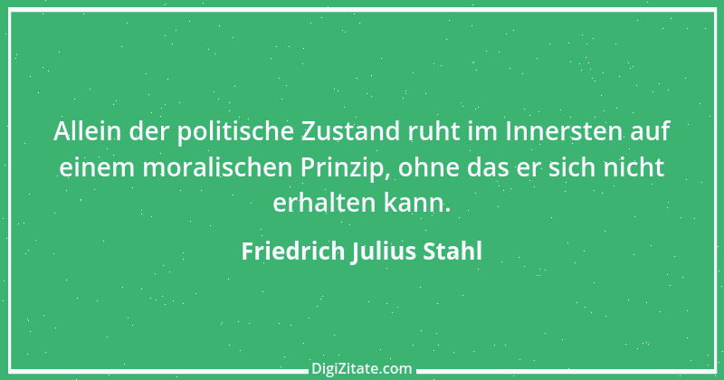 Zitat von Friedrich Julius Stahl 14