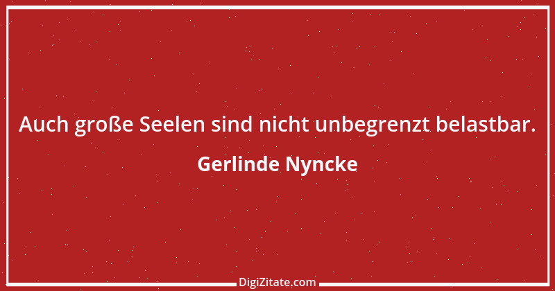 Zitat von Gerlinde Nyncke 12