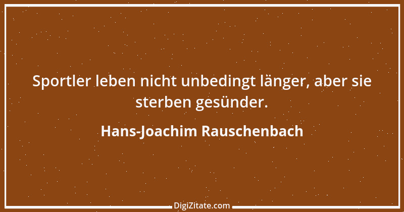 Zitat von Hans-Joachim Rauschenbach 3