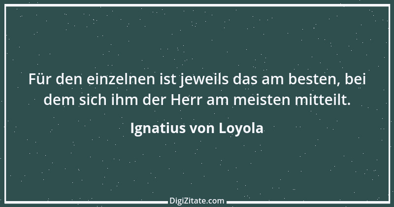 Zitat von Ignatius von Loyola 2