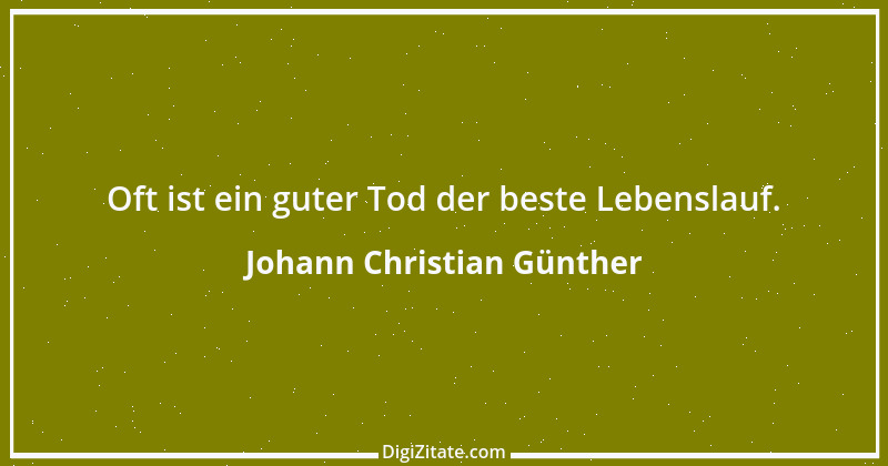 Zitat von Johann Christian Günther 9