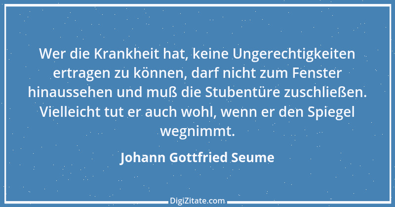 Zitat von Johann Gottfried Seume 227