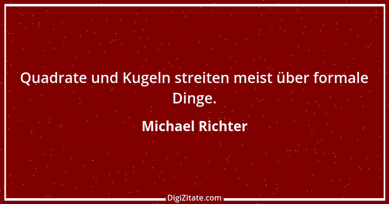 Zitat von Michael Richter 151