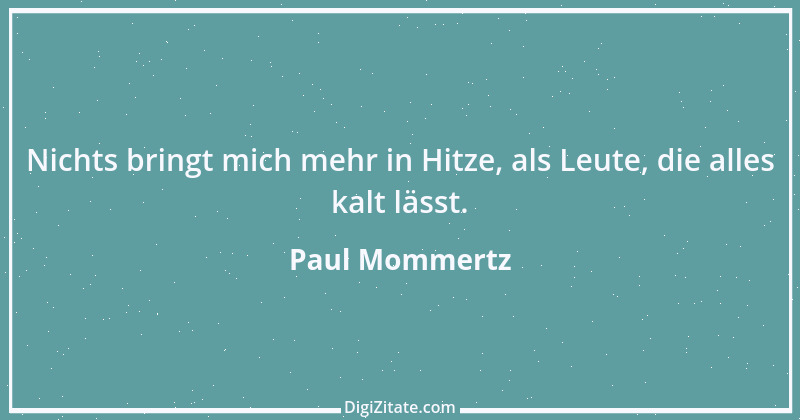 Zitat von Paul Mommertz 16