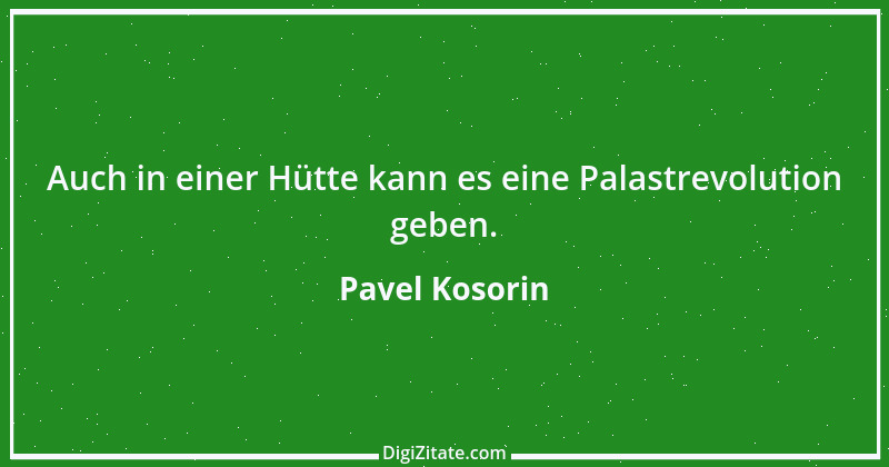 Zitat von Pavel Kosorin 677