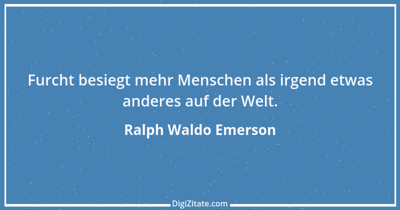 Zitat von Ralph Waldo Emerson 339