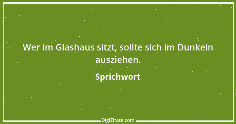 Zitat von Sprichwort 12286