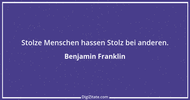 Zitat von Benjamin Franklin 151