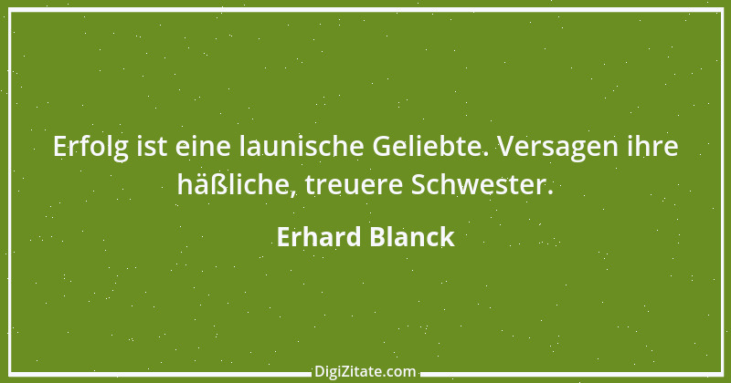 Zitat von Erhard Blanck 850