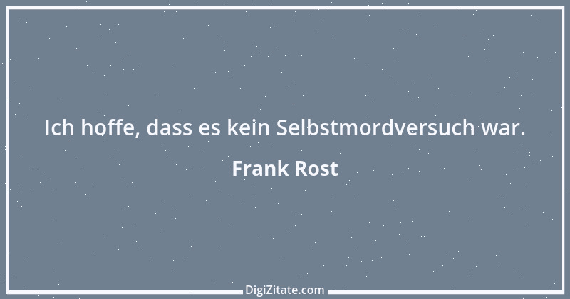 Zitat von Frank Rost 1