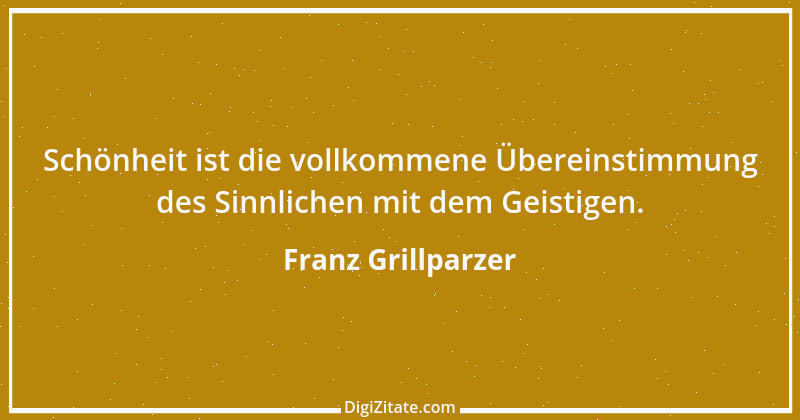 Zitat von Franz Grillparzer 141