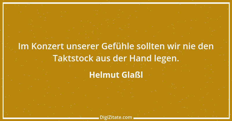 Zitat von Helmut Glaßl 247