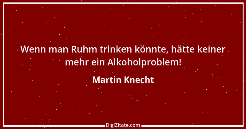 Zitat von Martin Knecht 39