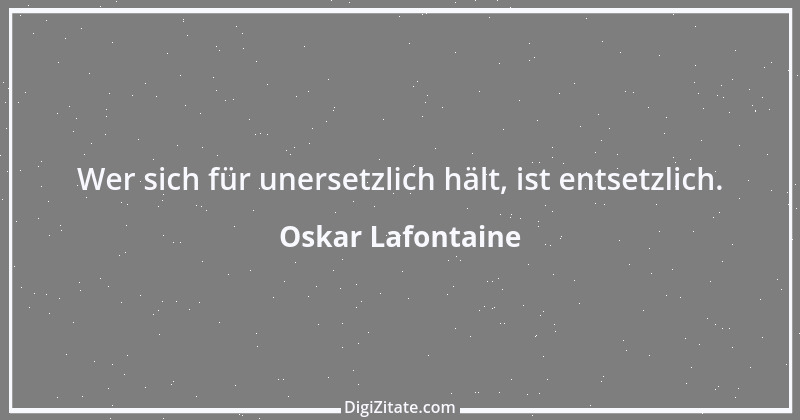 Zitat von Oskar Lafontaine 24