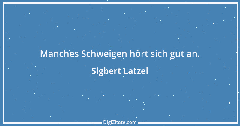 Zitat von Sigbert Latzel 204