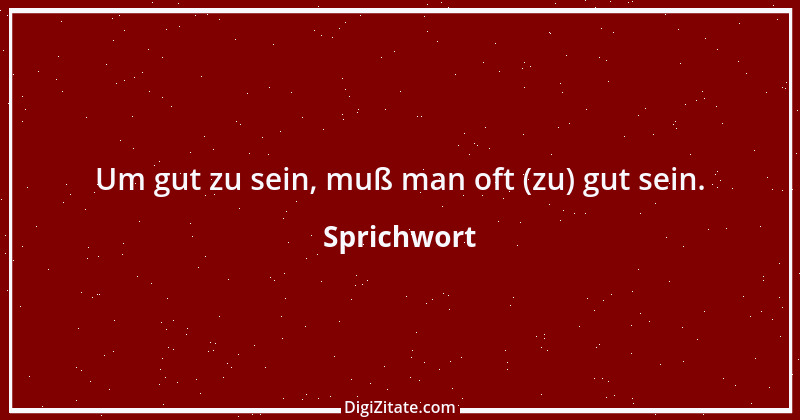 Zitat von Sprichwort 7287