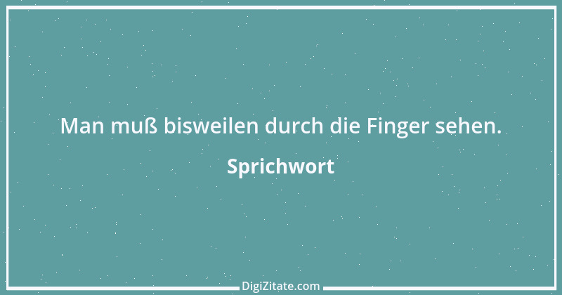 Zitat von Sprichwort 8287