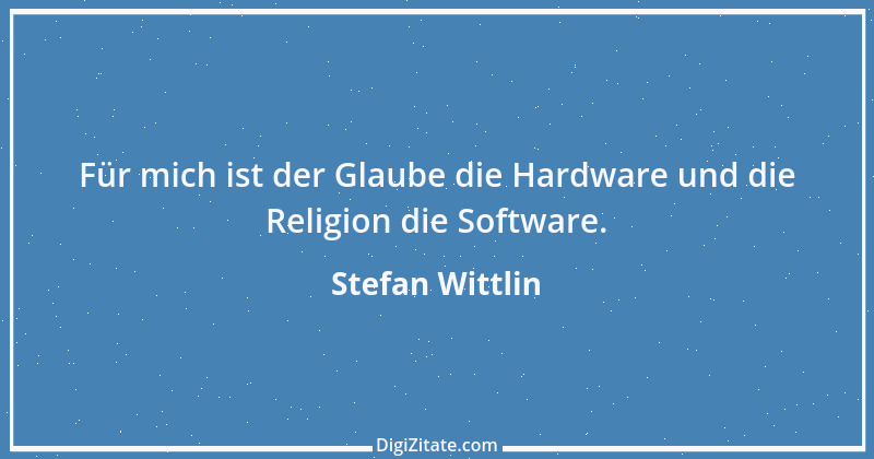 Zitat von Stefan Wittlin 4