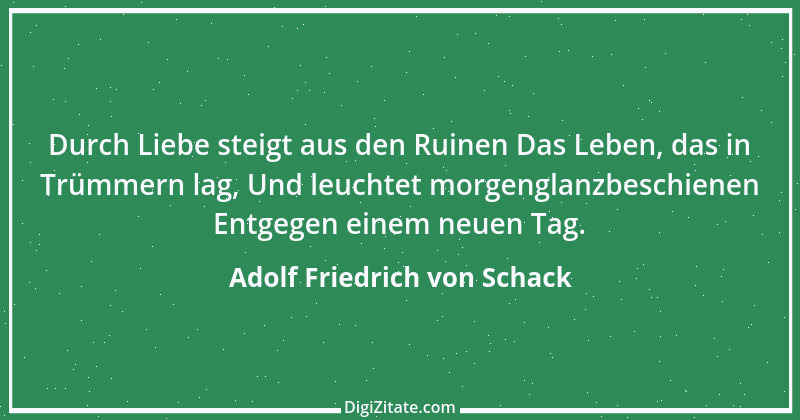 Zitat von Adolf Friedrich von Schack 10