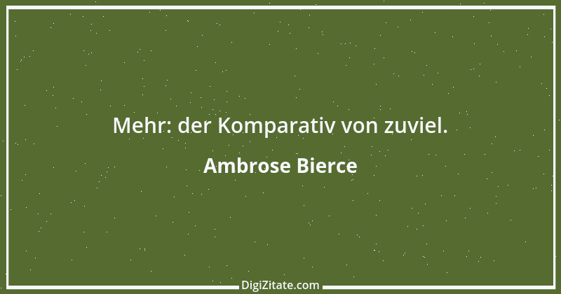 Zitat von Ambrose Bierce 13