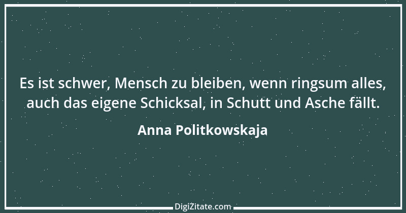 Zitat von Anna Politkowskaja 2