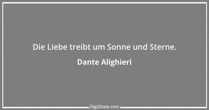 Zitat von Dante Alighieri 32