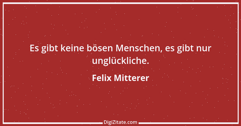 Zitat von Felix Mitterer 1