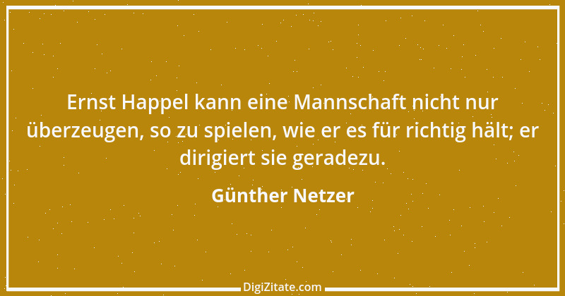 Zitat von Günther Netzer 21