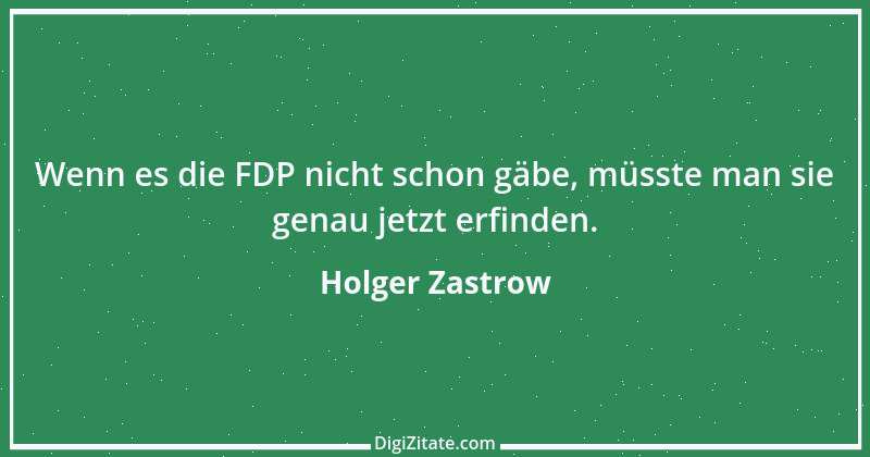 Zitat von Holger Zastrow 1