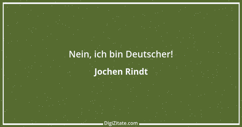 Zitat von Jochen Rindt 1