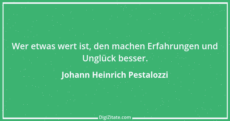 Zitat von Johann Heinrich Pestalozzi 254