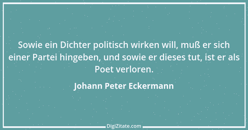 Zitat von Johann Peter Eckermann 30