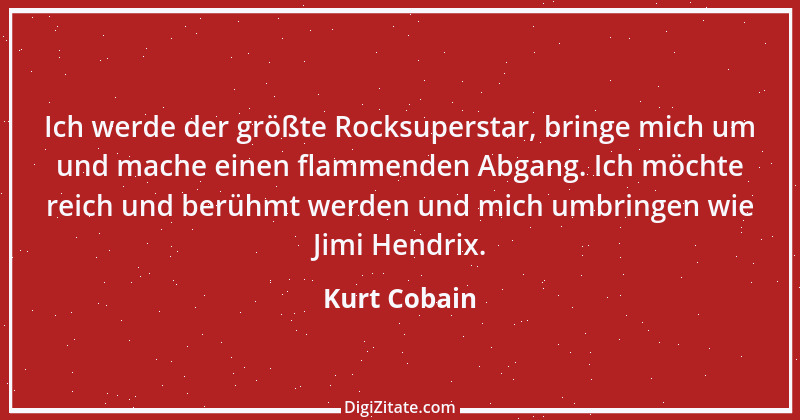 Zitat von Kurt Cobain 11