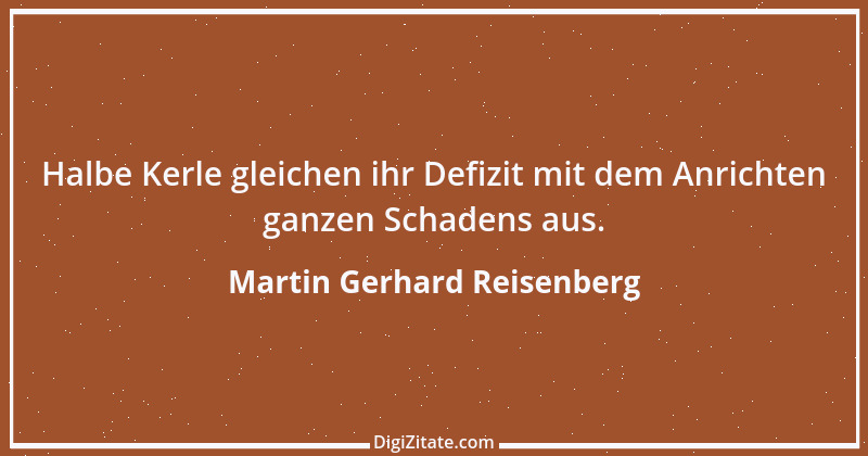 Zitat von Martin Gerhard Reisenberg 3098