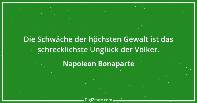 Zitat von Napoleon Bonaparte 133