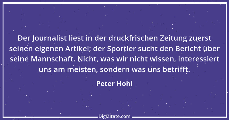 Zitat von Peter Hohl 166